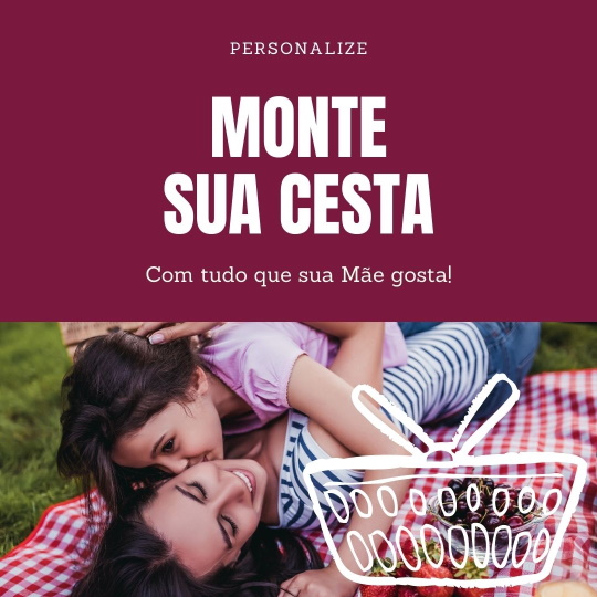 Monte a Cesta Para Sua Mãe
