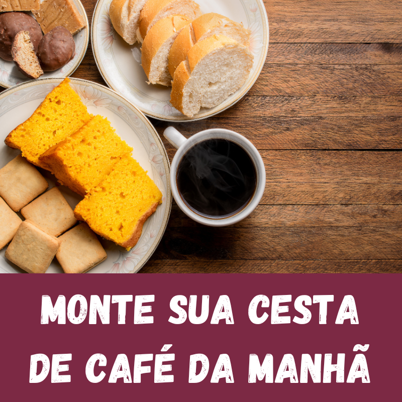 Monte sua Cesta de Café da Manhã